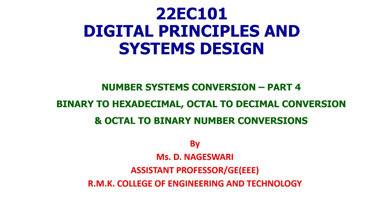 NUMBER SYSTEMS CONVERSION#BINARY TO HEXA DECIMAL, OCTAL TO DECIMAL ...