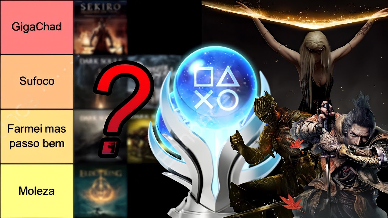 TIER LIST DAS PLATINAS MAIS DIFÍCEIS DOS SOULSBORNE - YouTube