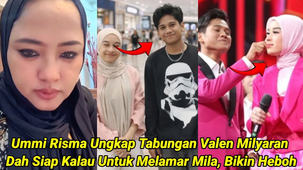 Ummi Risma Ungkap Tabungan Valen Sudah Mencapai Milyaran, Dah Siap Kalau Untuk Melamar Mila !