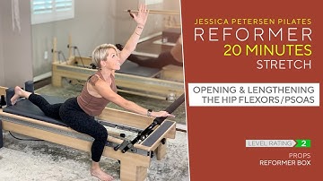 Pilates Reformer 20 Minute Stretch - Opening and Lengthening the Hip Flexors and Psoas
