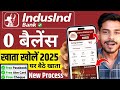 IndusInd Bank account opening online 2025 | best zero balance bank account online opening