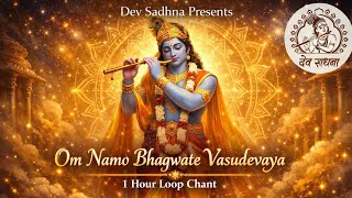 Om Namo Bhagavate Vasudevaya | 1Hr Loop Chant | Ekadashi Special Vishnu Mantra ॐ नमो भगवते वासुदेवाय