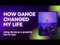 The Connection of Dance and Mental Health // Using Dance as a Form of Therapy // Melody DanceFit