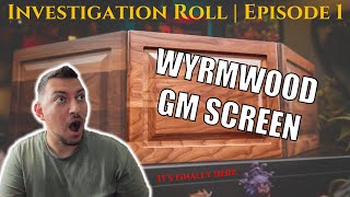 Wyrmwood GM Screen | Investigation Roll | Episode 1