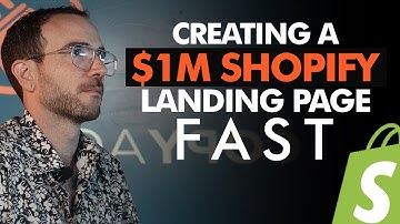 How To Create a $1M Shopify Landing Page FAST That Actually Converts in 2021