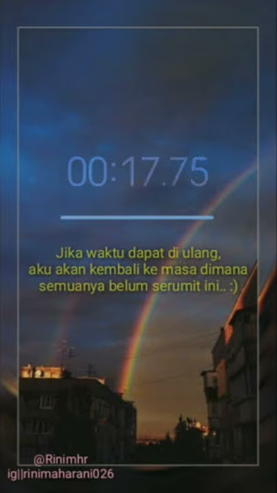 Status WA 30 Detik -Waktu Yang salah