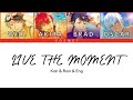 LIVE THE MOMENT — South Sector (Helios Rising Heroes) [KAN/ROM/ENG]