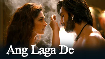 Ang Laga De Song - Goliyon Ki Raasleela Ram-leela ft. Deepika Padukone, Ranveer Singh