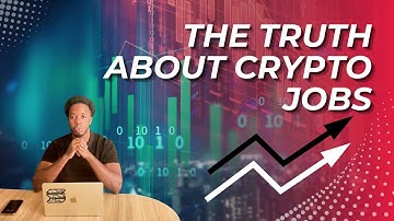 The Truth About Crypto Jobs in 2025 (No One Tells You This)