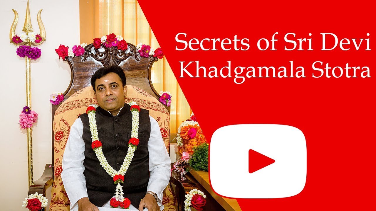 Secrets of Sri Devi Khadgamala Stotra - Sri Sivapremananda