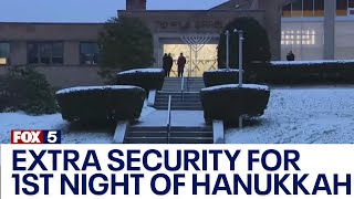 Extra security during first night of Hanukkah