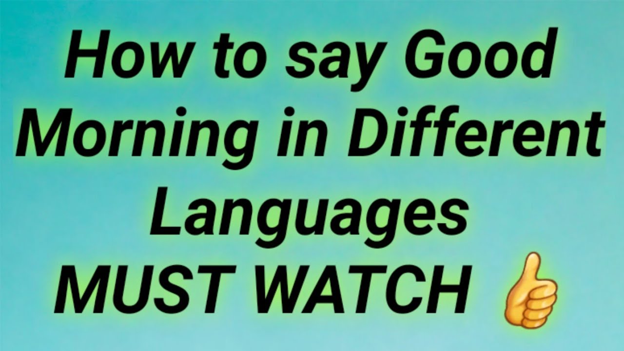 Good Morning In Every Language