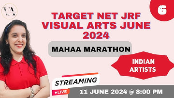 TARGET NET JRF VISUAL ARTS 2024 LIVE CLASS  6  INDIAN ARTISTS