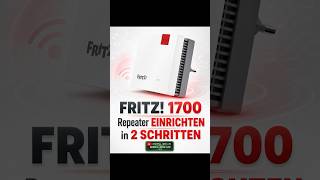 FRITZ!Repeater einrichten: In 2 Schritten mit der FRITZ!Box verbinden: Repeater Fritz! 1700