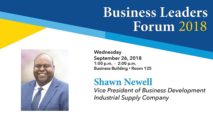 Business Leader Forum - Fall 2018 - Shawn Newell