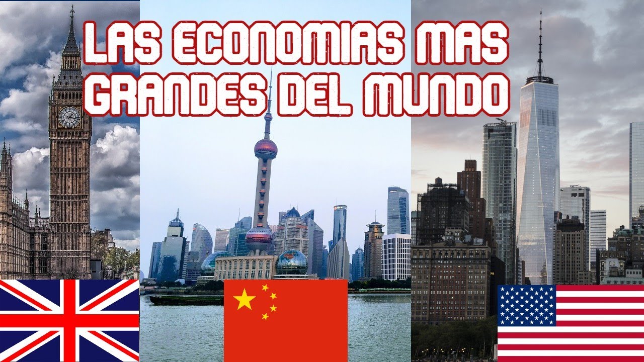 LAS 5 ECONOMIAS MÁS GRANDES DEL MUNDO - YouTube