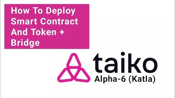 How To Deploy A Token on Taiko Alpha-6 Testnet | Taiko Katla Testnet