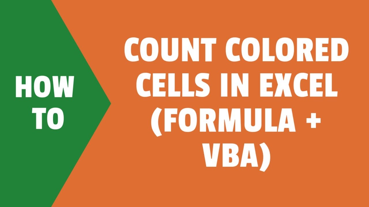 Count Colored Cells In Excel Using Formula Or Vba Youtube