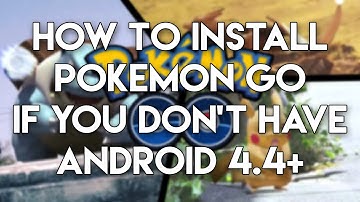 How to install Pokemon Go for Android 4.1/4.2/4.3 (UPDATED)[WORKS 100%]