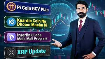 Pi Coin GCV Plan | Kuardin Coin Ne Dhoom Macha Di | Interlink Labs Mala Mall  Program | XRP Update