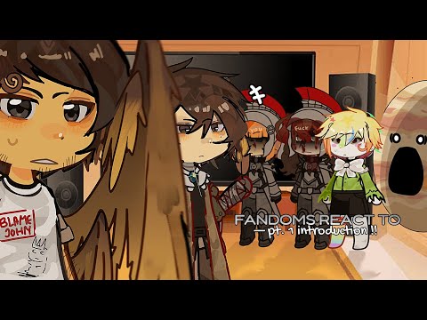 FANDOMS REACT TO EACH OTHER // introduction // bsd, forsaken, dandy world, creepypasta, fnaf, sb