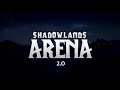 Shadowlands Arena 2.0 [rus]