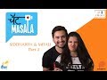 Chat masala ftsiddharth  mitali part 2   pune podcast  marriage  love story storytel