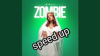 POLI - Zombie (speed up + reverb)