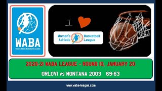 2020-21 WABA R10 Orlovi-Montana 2003 69-64 (20/01/2021)