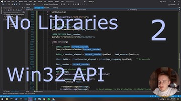 Win32 API Game Framework in C++ (Ep. 2 Main Loop & Window)