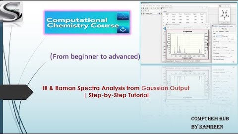 IR & Raman Spectra Analysis from Gaussian Output | Step-by-Step Tutorial