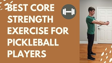 Best Core Strength Exercise For Pickleball Players