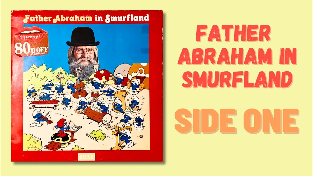 'Father Abraham in Smurfland' | Side 1 | 1978 Album on Decca