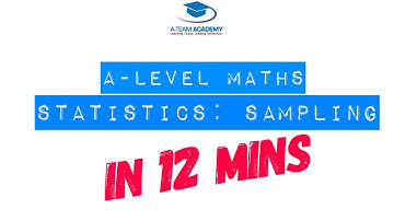 **A LEVEL MATHS | STATISTICS: SAMPLING | FULL BREAKDOWN | AQA OCR MEI EDEXCEL**