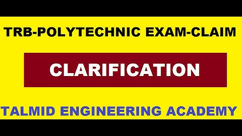 TRB-Polytechnic Exam I Wrong Question Clarification I Claim I Objection
