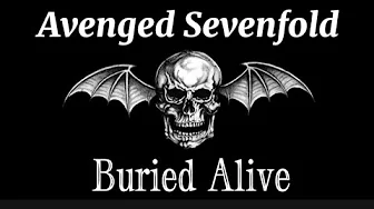 Avenged Sevenfold - Buried Alive Lirik Avenged Sevenfold - Buried Alive Lirik