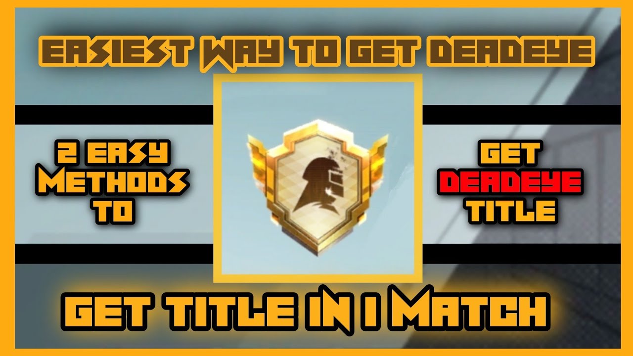 HOW TO GET DEADEYE TITLE IN PUBG/BGMI || DEADEYE TITLE