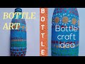 How to make a bottle craft ideajesi art room