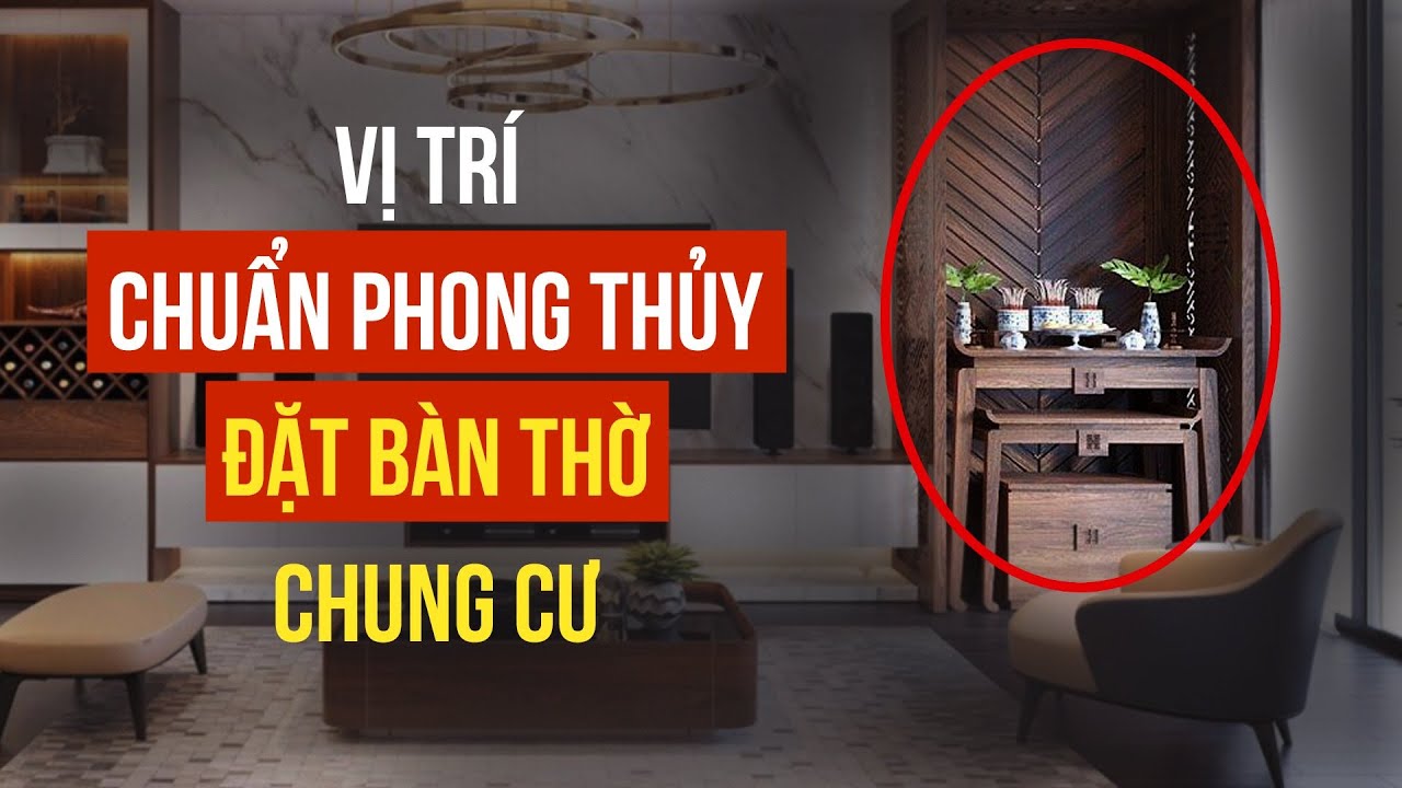 Lưu ý khi bố trí và bài trí bàn thờ trong không gian chung cư