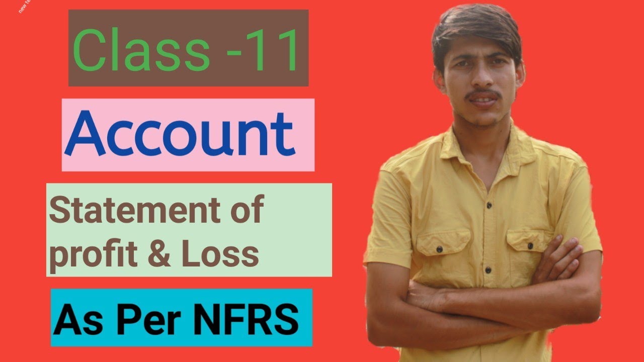 class 11 account format of statement of profit and loss as per NFRS and
