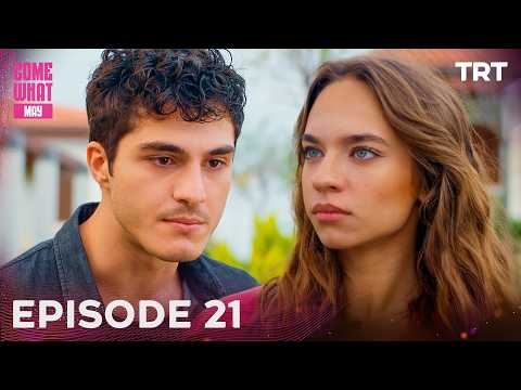 Come What May - Episode 21