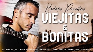 LO MEJOR BALADAS VIEJITAS MIX Eros Ramazzotti, Ricardo Arjona, Chayanne, Franco de Vita,Ricky Martin