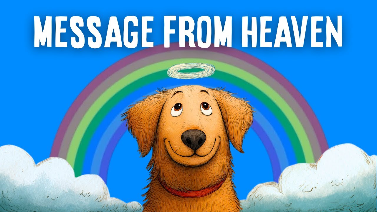 What Your Pet Wants to Tell You From Heaven