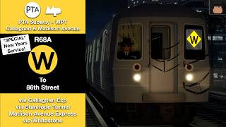 PTA Subway | R68A 'New Year's' Special (W) Express Train Drive | Georgian Avenue → 86th Street