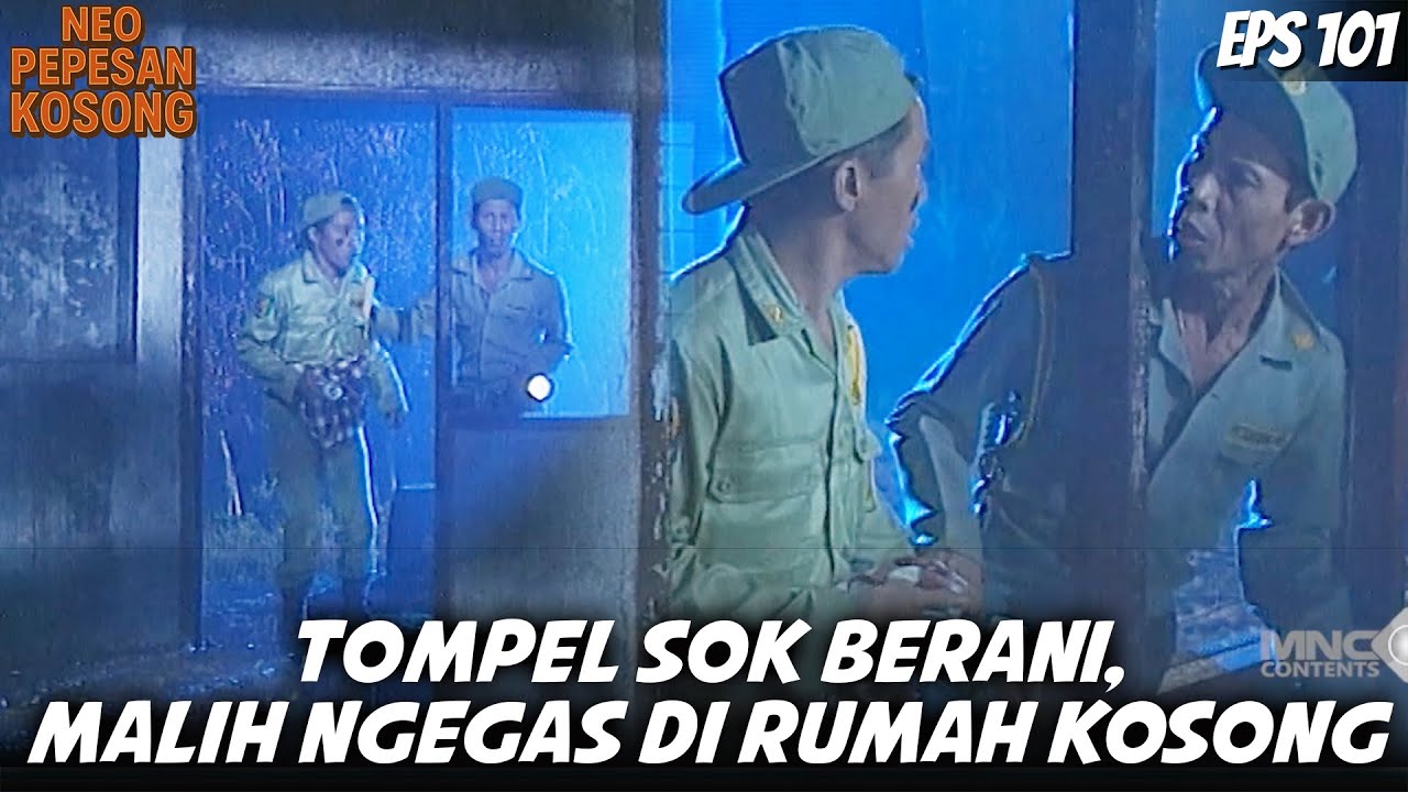 NEO PEPESAN KOSONG (1996) EPS. 101 | RUMAH KOSONG MEMBUAT MALIH GAK KONSEN GEGARA ULAH TOMPEL