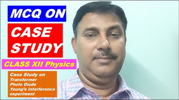 MCQ ON case study class XII physics || CBSE Class 12 Physics  case study MCQS -  Part 2