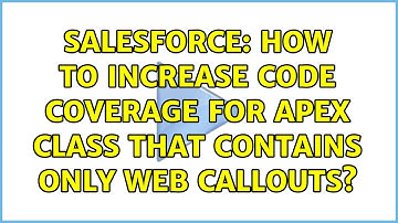 Salesforce: How to increase code coverage for apex class that contains only web callouts?
