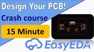 Design Your First PCB in EasyEDA (Beginner Friendly)