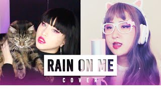 【Lady Gaga And Ariana Grande】 Rain On Me (Cover By Or3O Ft. @Lollia_Official And @Genuinemusic )