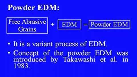 Lec 21: Variant Processes in EDM  #swayamprabha #ch27sp